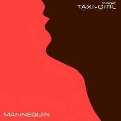 Taxi Girl : Mannequin